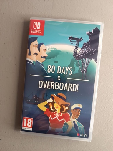 80 DAYS & OVERBOARD